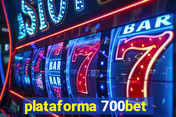 plataforma 700bet